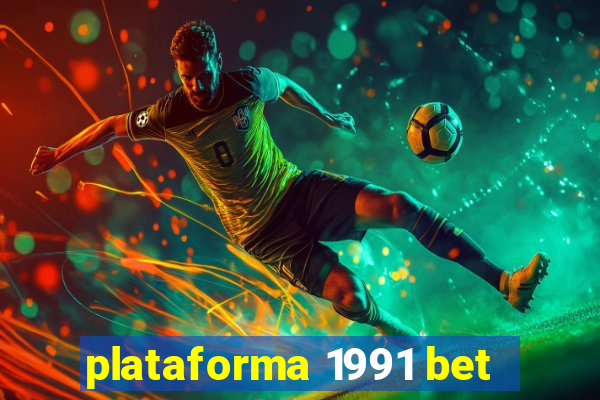 plataforma 1991 bet